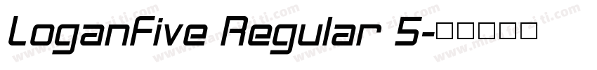 LoganFive Regular 5字体转换